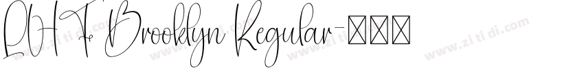 LHF Brooklyn Regular字体转换 LHF Brooklyn Regular字体转换